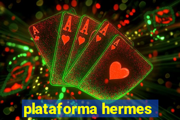 plataforma hermes